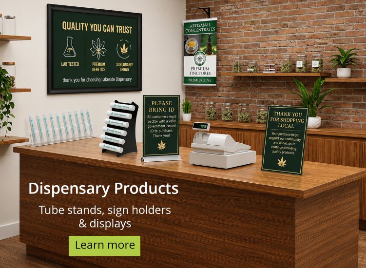 Sign Holders for Dispensaries