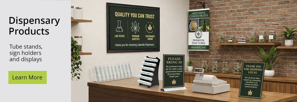 Sign Holders for Dispensaries